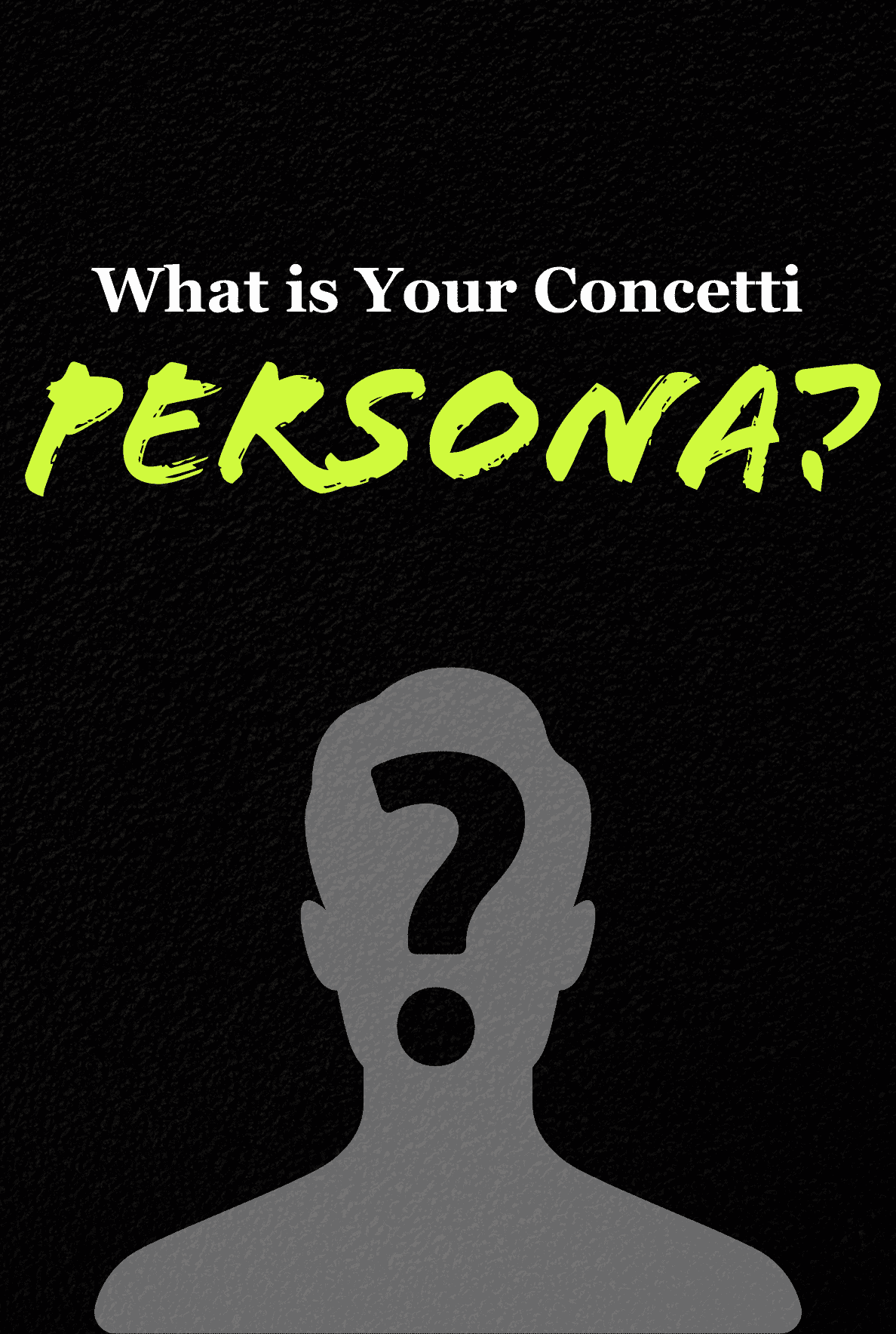 What is Your Concetti Persona?